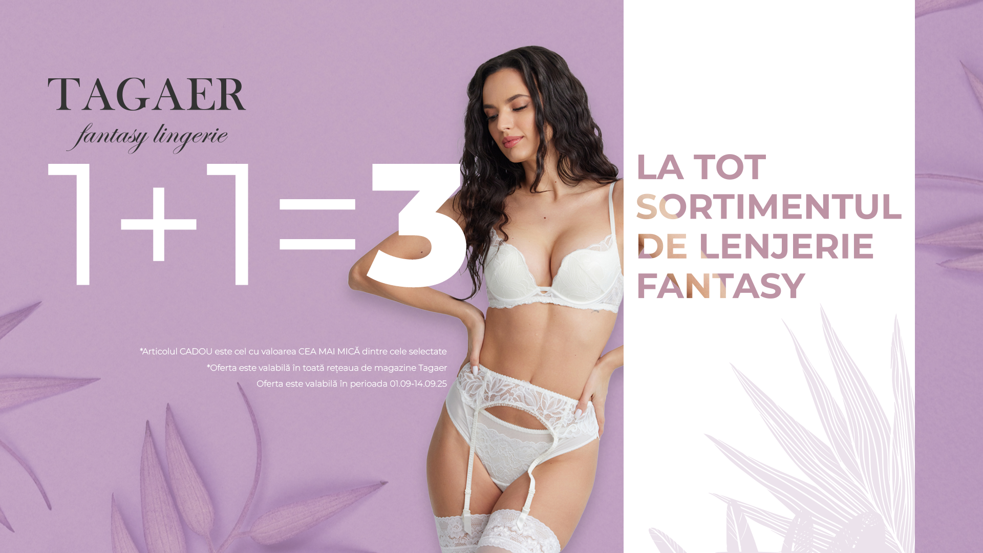 1+1=3 la lenjeria Fantasy!